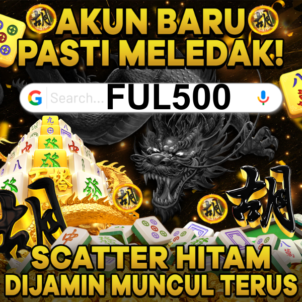 FUL500 : LINK DAFTAR SLOT GACOR SCATTER HITAM RESMI 2025